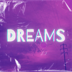 Dreams (Explicit)