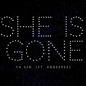 She is Gone(feat. AndeePee)