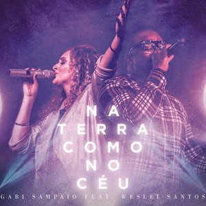 Na Terra Como no Céu (Here as in Heaven) [feat. Weslei Santos] (Ao Vivo)