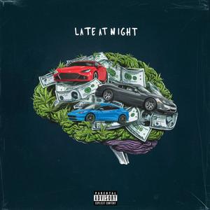 Late At Night (Explicit)