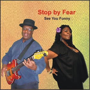 Stop By Fear: See You Funny