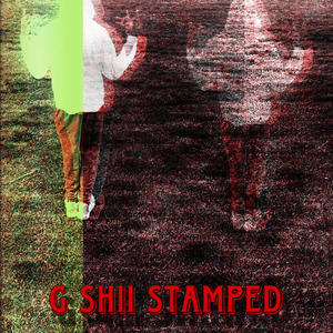 G Shii Stamped (Explicit)