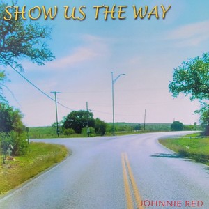 Show Us the Way