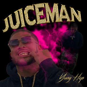 Juiceman (Explicit)