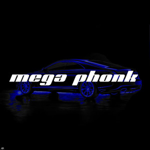 mega phonk