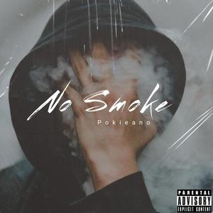 No Smoke (Explicit)