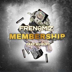 Membership(feat. Kurupt) (Remix|Explicit)
