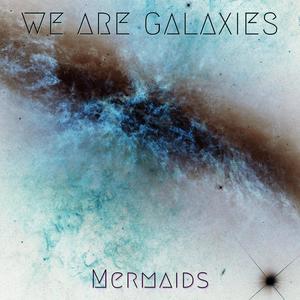 Mermaids (feat. Raquelle Lucero)