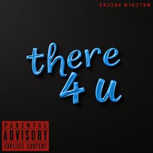 There 4 U (Explicit)