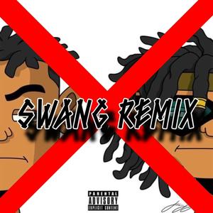 Swang (Remix) [Explicit]