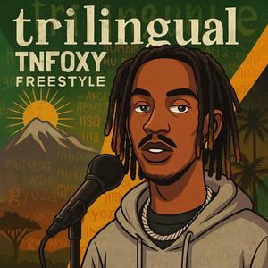 Trilingual Freestyle (Explicit)