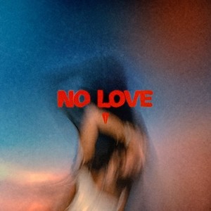 No Love