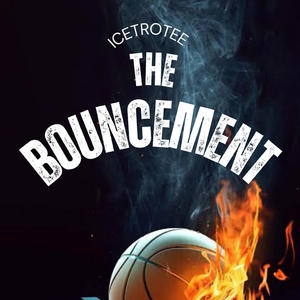 The Bounce'ment