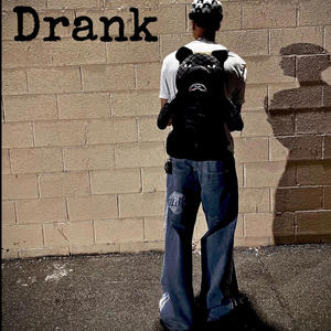 Drank (Explicit)