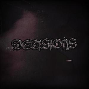 DECISIONS (feat. ERMVC & Keysody) [Explicit]