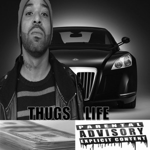 Thugs Life (Explicit)