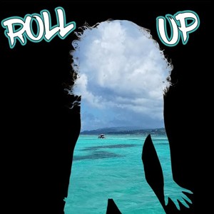 Roll Up (Explicit)