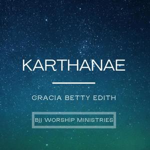 Karthanae (feat. Gracia Betty Edith)