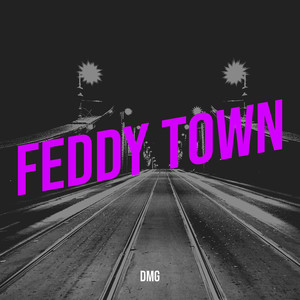 Feddy Town (Explicit)