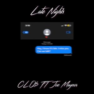 Late Nights (feat. Joe Maynor) (Explicit)