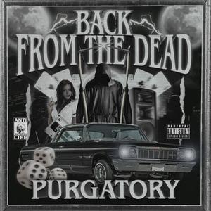 BACK FROM THE DEAD (Explicit)