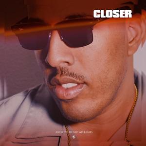 Closer