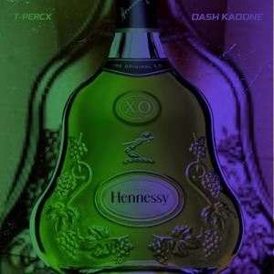 Hennessy (feat. Dash Kadone)