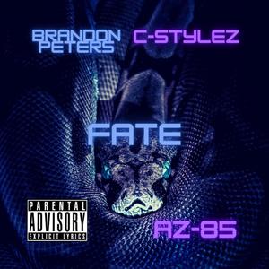 Fate (feat. Brandon Peters & C-Stylez) [Explicit]