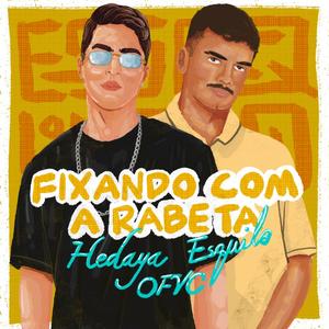 Fixando Com a Rabeta (Explicit)