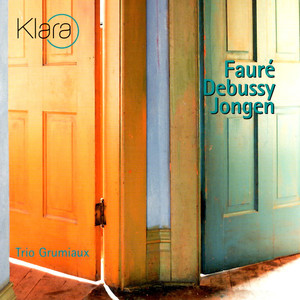 Fauré & Debussy & Jongen