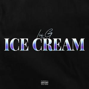 ICE CREAM (Explicit)