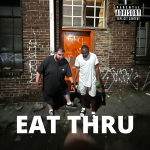 EAT THRU (Explicit)