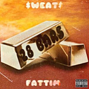 28 Bars (feat. FatTim) (Explicit)