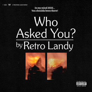 Who Asked You? (Explicit)