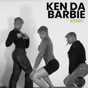 Ken da Barbie (Explicit)