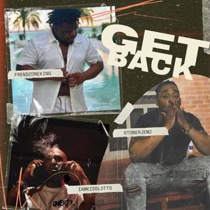 GET BACK (feat. Kidd Lotto & Stoner Jemz) (Explicit)