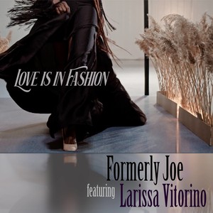 Love Is In Fashion