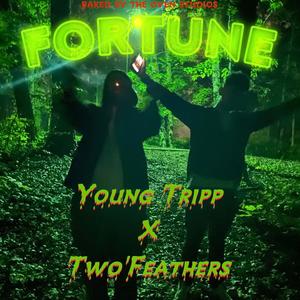 Fortune (feat. Two' Feathers) [Explicit]