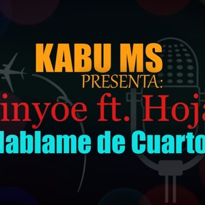 Hablame de cuarto (feat. Linyoe & Hoja) [Explicit]