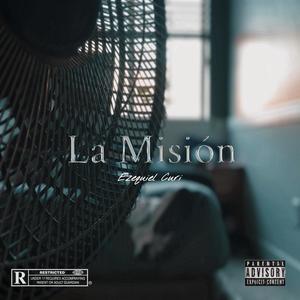 La Misión (Explicit)