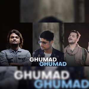 Ghumad Ghumad