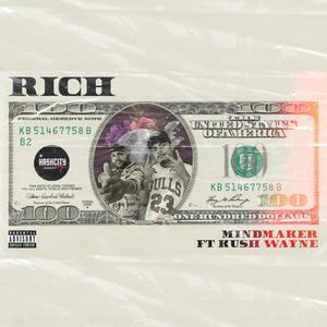 RICH(feat. KUSH WAYNE) (Explicit)