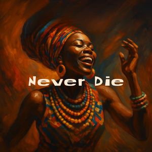 Never Die