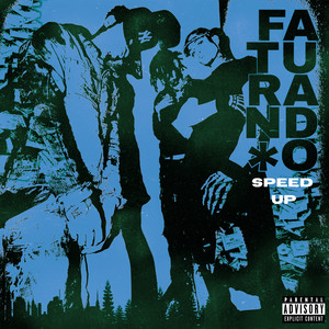 Faturando (Speed Up) (Explicit)