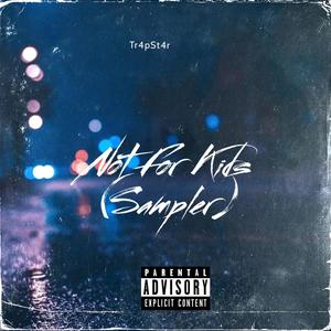 Not For Kids (Sampler) [Explicit]