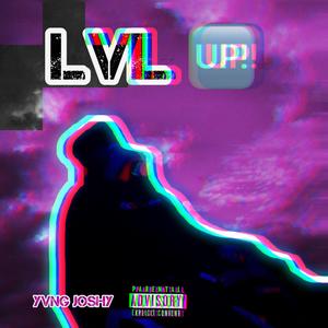 LVL UP! (Explicit)