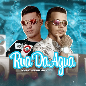 Rua da Agua (Explicit)