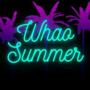 Whao Summer