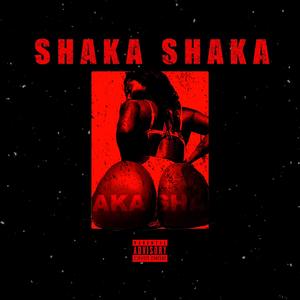 shaka shaka (feat. el gato damero & paul blind) (Explicit)