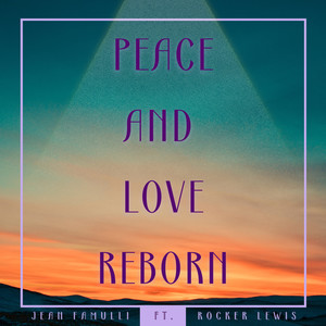 Peace and Love Reborn